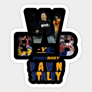 Dawn Staley Wbb Vs Everybody Sticker